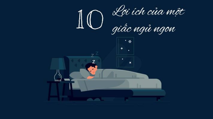10 lợi ích của một giấc ngủ ngon